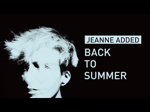 Jeanne Added — Jeanne Added - Back to Summer (Audio)