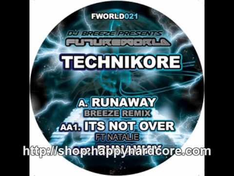 Technikore — Technikore - Runaway (Breeze Remix), Future World - FWORLD021