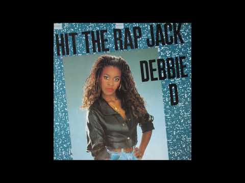 Debbie D — Debbie D ‎– Hit The Rap Jack (12" Version) 1989