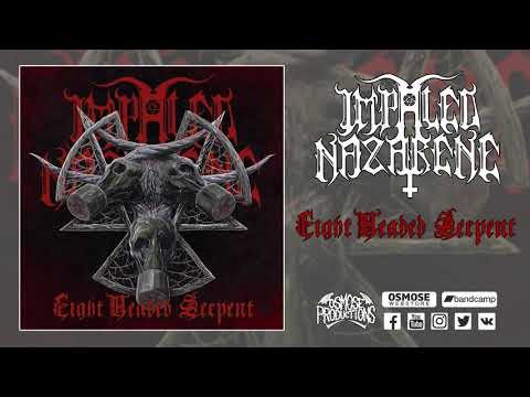 Impaled Nazarene — IMPALED NAZARENE Eight Headed Serpent (full album)