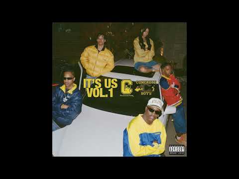 Concrete Boys — Concrete Family - It's Us Vol. 1 (Full Album)