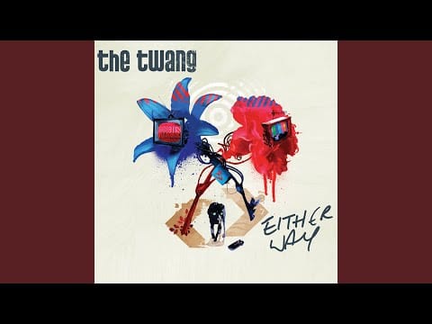 The Twang — Your Beats