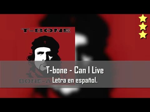 T-Bone (5) — T-Bone - Can I Live. Subtitulos en español.