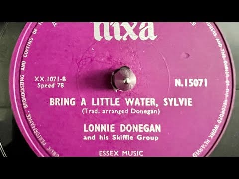 Lonnie Donegan's Skiffle Group — Lonnie Donegan Bring A Little Water Sylvie 78rpm