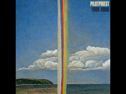 Pilotpriest — Pilotpriest - Your Hour