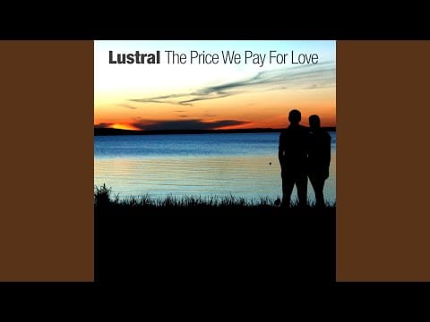Lustral — The Price We Pay For Love (Serge Devant Metalic Mix)