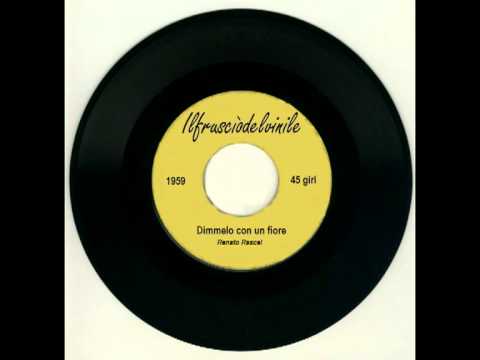 Renato Rascel — Renato Rascel - Dimmelo con un fiore