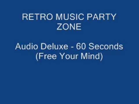 Audio Deluxe — Audio Deluxe - 60 Seconds (Free Your Mind)