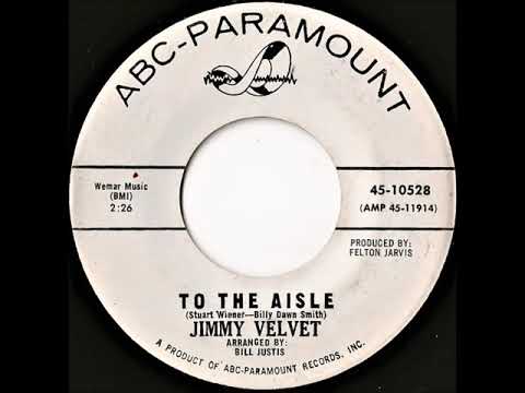 Jimmy Velvet — Jimmy Velvet- To The Aisle