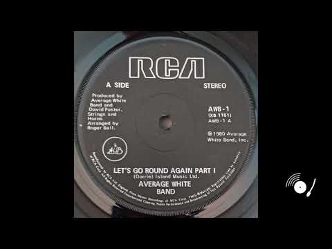Average White Band — Average White Band - Let's Go Round Again (Part 1 and Part 2)