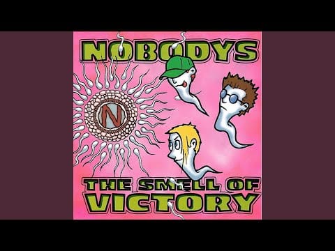 Nobodys — Told Ya So