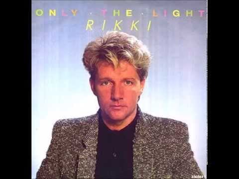 Rikki (2) — 1987 Rikki - Only The Light