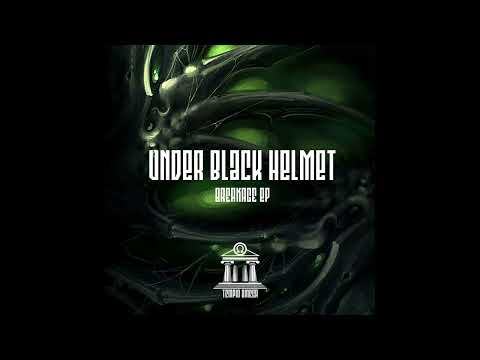 Under Black Helmet — Under Black Helmet - Naughty Control [HYDROOMEGA02]