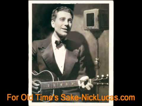 Nick Lucas — NICK LUCAS - For Old Time's Sake (1928)