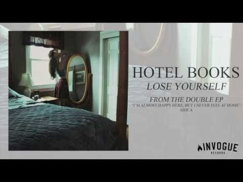 Hotel Books — Hotel Books - Lose Yourself