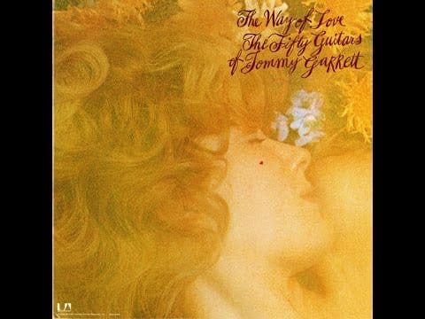 The 50 Guitars Of Tommy Garrett — Summer Of '42 (01/12) / The Way of Love (The 50 Guitars of Tommy Garrett)