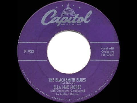 Ella Mae Morse — 1952 HITS ARCHIVE: Blacksmith Blues - Ella Mae Morse