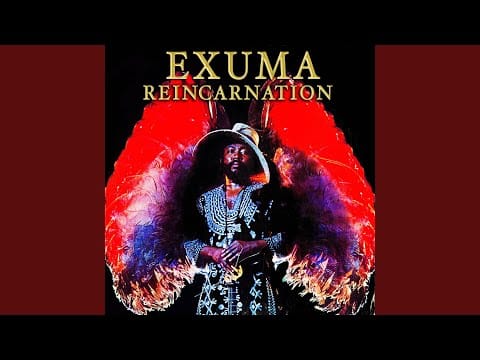 Exuma — Obeah Man Come Back