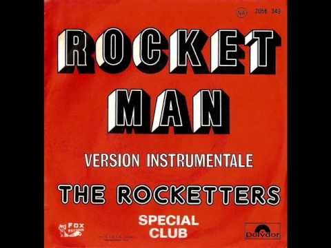 The Rocketters — the rocketters - rocket man (version instrumentale) (1974)
