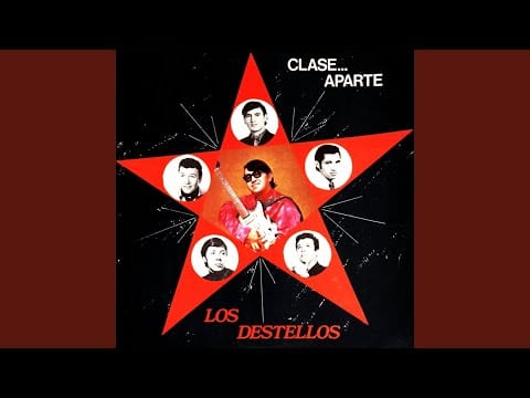 Los Destellos — Para Elena