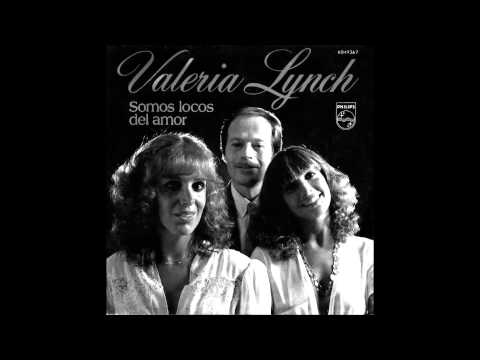 Valeria Lynch — VALERIA LYNCH - Somos Locos del Amor