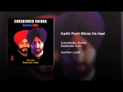 Sukshinder Shinda — Kadhi Puch Mitran Da Haal