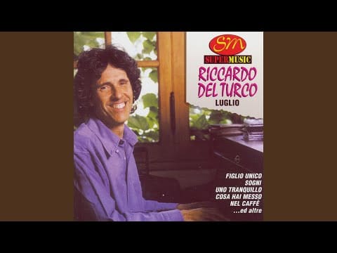 Riccardo Del Turco — Luglio