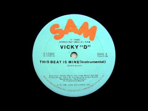Vicky "D" — Vicky "D" - This Beat Is Mine (Instrumental) [Sam, 1981]