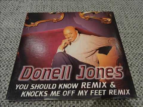Donell Jones — DONELL JONES : YOU SHOULD KNOW ( UNTOUCHABLES REMIX )