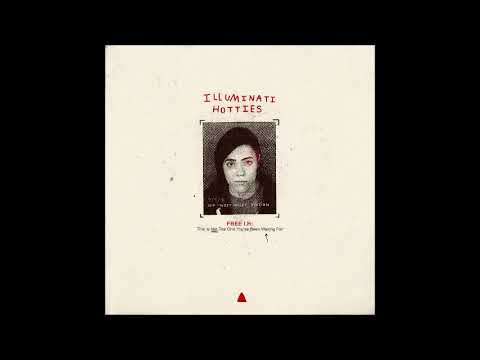 Illuminati hotties — Illuminati Hotties - Reasons 2 live