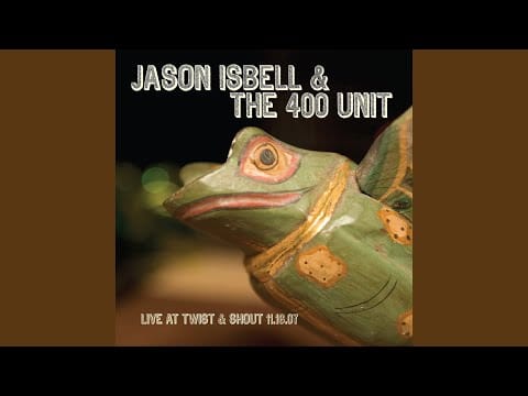 Jason Isbell And The 400 Unit — Hurricanes and Hand Grenades (Live)