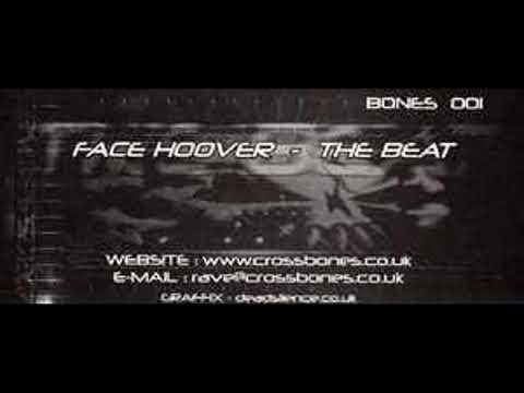 Face Hoover — A1 face hoover - the beat hardcore mix