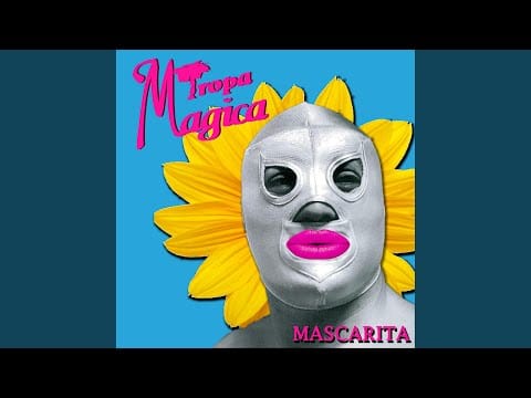 Tropa Magica — Mascarita