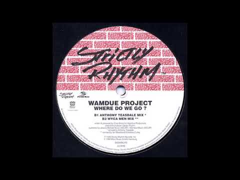 Wamdue Project — Wamdue Project - Where Do We Go (Armand's Last Hustle In Paris Mix)
