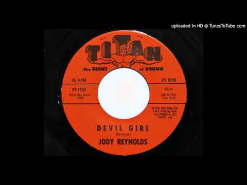 Jody Reynolds — Jody Reynolds - Devil Girl (Titan 1734)