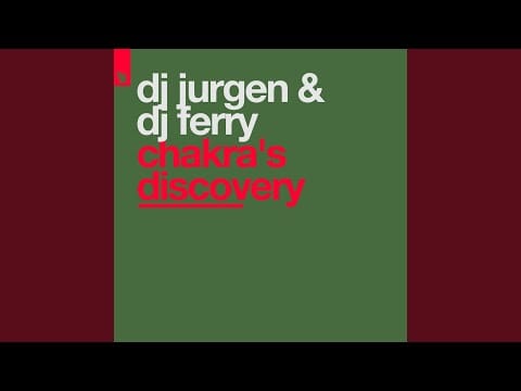 DJ Jurgen — Chakra's Eternity (Original Mix)