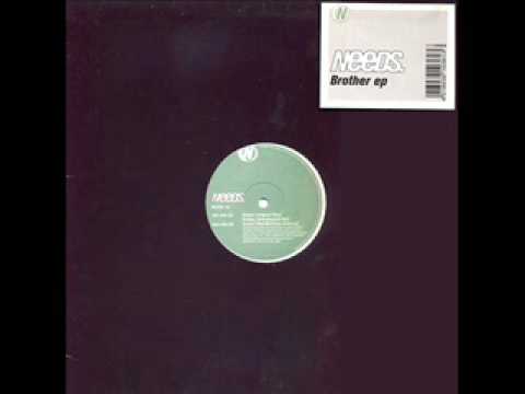 Needs — Needs - Brother (Original Vibe)