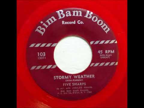 The Five Sharps — Stormy Weather  -  5 Sharps