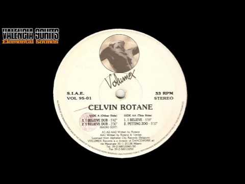 Paolo Martini — Celvin Rotane  - I Believe (Club Mix) [1995]
