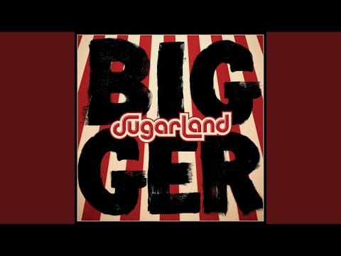 Sugarland (2) — Lean It On Back