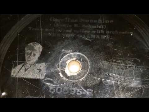 Vernon Dalhart — "Carolina Sunshine" by Venon Dalhart on Edison C150