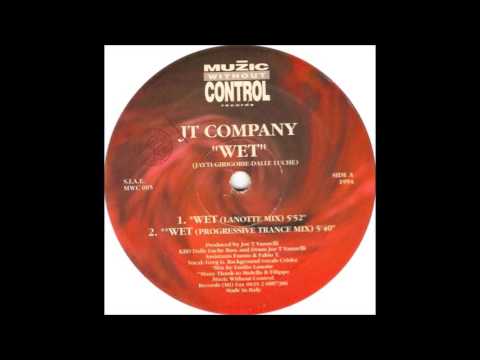 JT Company — JT Company feat. Greg G. - Wet (Progressive Trance Mix) (1994)