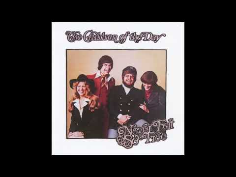 Children Of The Day — Children of the Day - Never Felt So Free - 05 I'm in Love