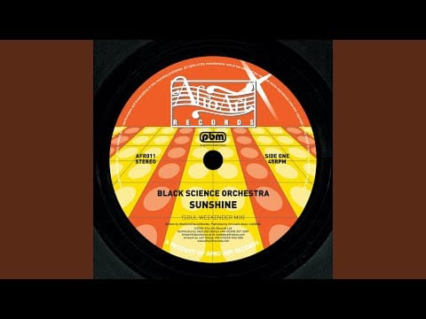 Black Science Orchestra — Sunshine (Soul Weekend Instrumental)