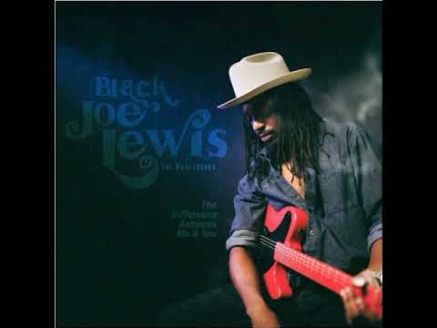 Black Joe Lewis & The Honeybears — Black Joe Lewis & The Honeybears  -  Nothing But A Cliche