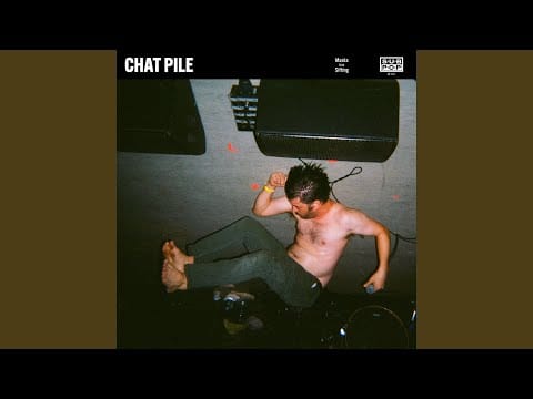 Chat Pile — Sifting
