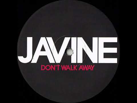 Javine — Javine - Don't Walk Away (Armand Van Helden Dub Mix)