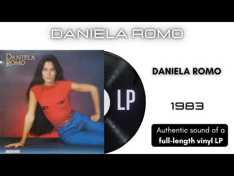 Daniela Romo — Daniel Romo - Daniela Romo [LP Full Album]