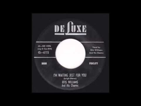 Otis Williams & The Charms — OTIS WILLIAMS AND HIS CHARMS I'm Waiting Just For You