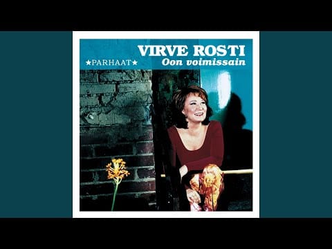 Virve Rosti — Tunnen sen täysillä taas - Total Eclipse Of The Heart